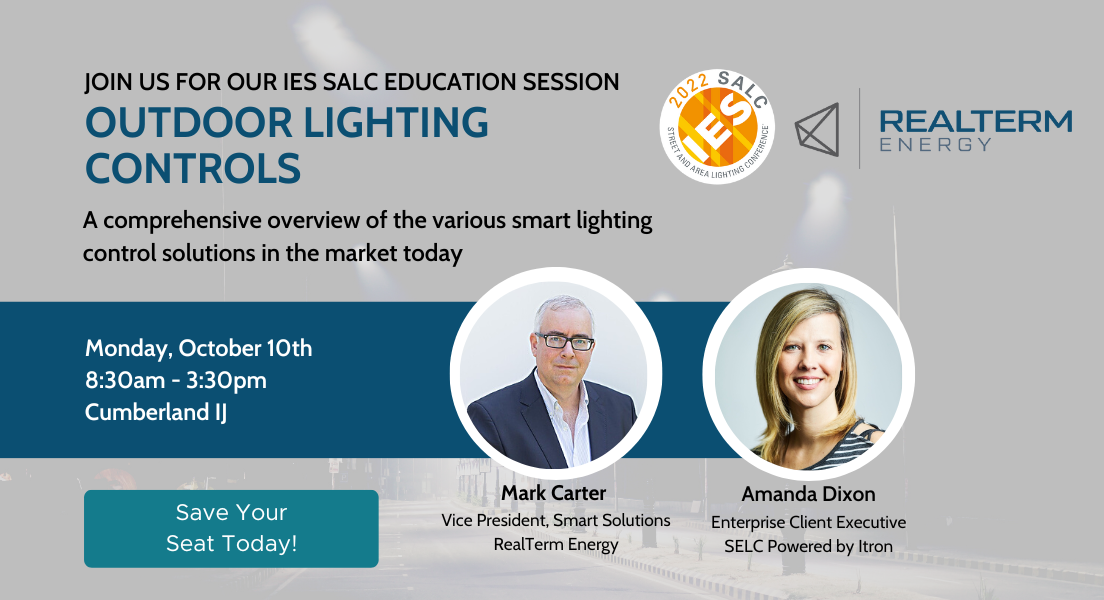 See You At The IES Street And Area Lighting Conference RealTerm Energy